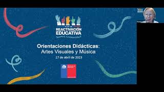 Webinar Actualización de la Priorización Curricular Orientaciones Didácticas Artes Visuales  Música [upl. by Geoffrey]