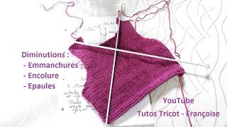 Tuto Tricot Comment réaliser des diminutions demmanchures amp dencolure amp dépaules facilement [upl. by Cyndia]