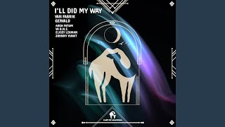 Ill Did My Way Elisey Lehman Remix [upl. by Resneps]