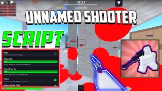 Unnamed Shooter Script  Hack GUI  Kill All Silent Aim ESP Hitbox Walkspeed [upl. by Lorianne]