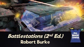 Battlestations 2nd Edition Review  with Robert Burke [upl. by Sikko]