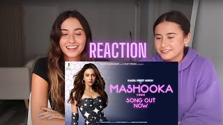 MASHOOKA Official Video Reaction  Rakul Preet Singh  Asees Kaur  Dev Negi  Tanishk Bagchi [upl. by Ecnerewal]