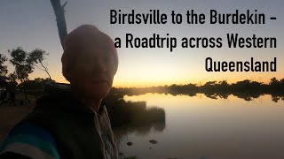 Birdsville to the Burdekin  a Roadtrip across Western Queensland [upl. by Lekym]