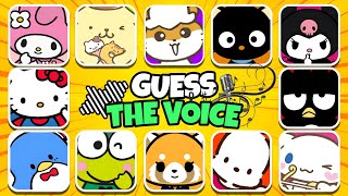 Guess The SANRIO CHARACTERS by the Voice  Hello Kitty Kuromi My Melody Aggretsuko [upl. by Gautea116]