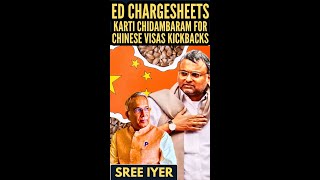 ED chargesheets Karti Chidambaram for Chinese Visas Kickbacks [upl. by Acirea]