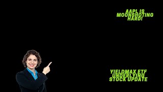 AAPL is Moonshoting  YieldMax ETF Underlying Stock Update [upl. by Tupler23]