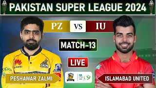 PSL LIVE  PESHAWAR ZALMI vs ISLAMABAD UNITED MATCH 13 LIVE SCORES  PZ vs IU LIVE  PZ 9 OV [upl. by Maurizio]