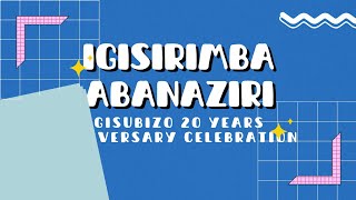 Gisubizo Ministries mukwizihiza imyaka 20 Igisirimba Abanaziri umunezero mumateraniro [upl. by Airotnes]