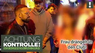 RESPEKTLOS 😡 Frau drängelt sich am Türsteher vorbei  Achtung Kontrolle [upl. by Sommers]