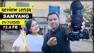 LENSA TERBAIK TERMURAH UNTUK FULL FRAME SONY  Review Samyang 2470mm F28 FE BOKEH [upl. by Anaid187]