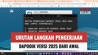 Urutan Langkah Pengerjaan Dapodik 2025 dari Awal Sampai Akhir [upl. by Shayla642]