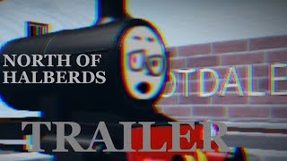 NORTH OF HALBERDS Official Trailer [upl. by Esyla419]