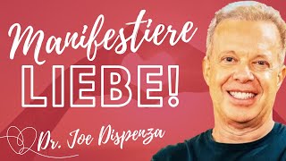 Dr Joe Dispenza Die Kunst Liebe in dein Leben zu ziehen [upl. by Croteau91]