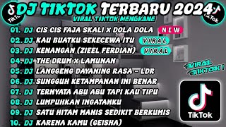 DJ TIKTOK TERBARU 2024 SLOW BASS 🎵 DJ CIS CIS FAJA SKALI X DOLA DOLA 🎵 DJ SEKECEWA ITU VIRAL 🎵 [upl. by Younglove380]