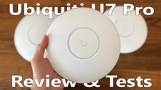 Ubiquiti U7 Pro WiFi 7 AP Review amp Tests Should you stick with the U6 Pro or the LR [upl. by Odlanar]