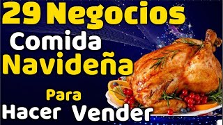 29 Negocios de Comida Navideña para Hacer y Vender [upl. by Amalbergas377]