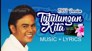 Tutulungan Kita  Lyrics 1982 Version Roel Cortez [upl. by Hanas453]