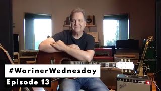 Steve Wariner  WarinerWednesday Episode 13 [upl. by Kennard]