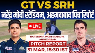 GT vs SRH IPL PITCH Report narendra modi stadium ahmedabad pitch report ahmedabad Pitch ReportIPL [upl. by Elak]