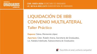 Liquidación de IIBB  Convenio Multilateral Taller Práctico  Económicas UBA [upl. by Anawait]