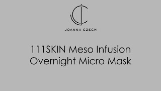 Meso Infusion Overnight Micro Mask [upl. by Aketal502]