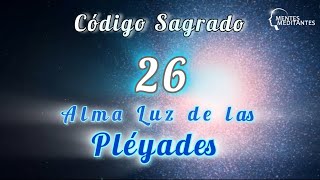 💙Energía Pleyadiana Código Sagrado  Cárgate de energía azul zafiro de pléyades [upl. by Gariepy]