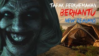 Tapak Perkhemahan Berhantu New Zealand  KupiKupiSeram [upl. by Legra352]