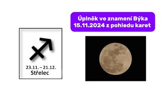 STŘELEC♐️ Úplněk ve znamení Býka 15112024 z pohledu karet [upl. by Enelra]