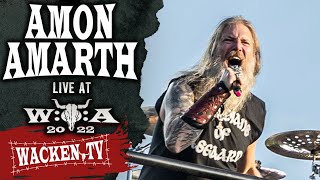 Amon Amarth  Live at Wacken Open Air 2022 [upl. by Fonsie]