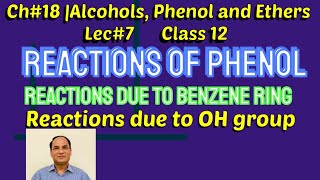 Ch18 Lec7 Reactions Of Phenol due to Benzene ring due to OH group Class 12 [upl. by Letreece513]