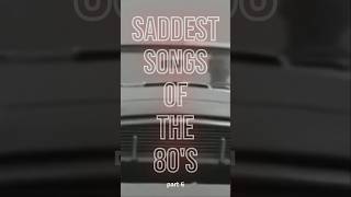 SAD 80s SONGS PART 6 😭⭐  80s Music Nostalgia [upl. by Notak474]