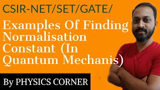 Examples Of Finding Normalisation Constant  In Quantum Mechanis [upl. by Killie883]