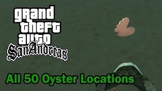 GTA San Andreas  All 50 Oyster Locations [upl. by Nyrhtak]