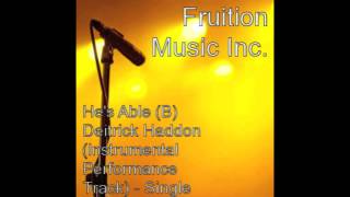 Hes Able B Deitrick Haddon Instrumental Performance Track [upl. by Shreeves442]