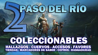 2  PASO DEL RÍO  GOD OF WAR  COLECCIONABLES  HALLAZGOS CUERVOS COFRES ACCESOS FAVORES [upl. by Eenot]