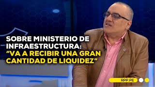 Importancia de la creación del Ministerio de Infraestructura ECONOMIAXTODOS  Entrevista [upl. by Ayidan575]