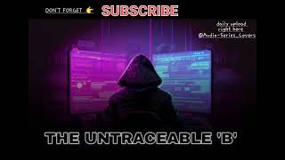 The Untraceable B Ep 201210  ‎AudioSeriesLovers [upl. by Acireed582]