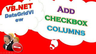 VBNet DataGridView  Add CheckBoxes In Column [upl. by Ayardna]