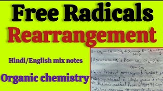 Free Radicals Rearrangement in hindi  MSc 2Sem organic chemistry hindi notes  Easy language [upl. by Nuahsar]