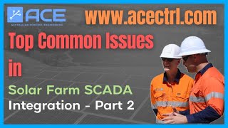 Solar Farm SCADA Integration Deep Dive Part 2 Tackling Communication Challenges [upl. by Analad]