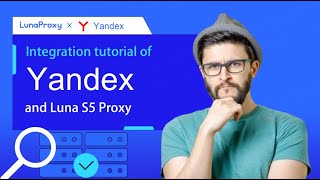 Luna S5 and Yandex integration tutorial proxy configuration tutorial ninja proxy pirate bay proxy [upl. by Norah]