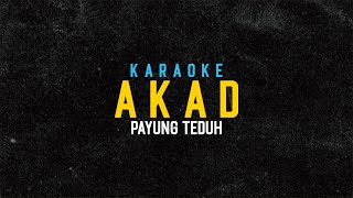 Akad  Payung Teduh Karaoke [upl. by Hutner]