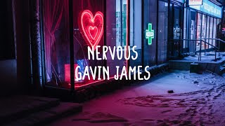 Gavin James  Nervous Lyrics amp Comments [upl. by Lahsram558]