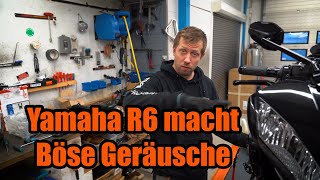 Yamaha R6 mit wirklich SCHLIMMEN GERÄUSCHEN  MOTORSCHADEN oder noch zu RETTEN [upl. by Ahsenrad]