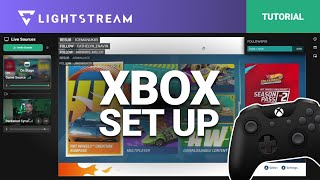 Lightstream Studio  Xbox One and Series Walkthrough [upl. by Lyon106]