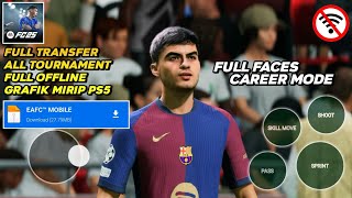 FIFA 16 MOD FC 25 ANDROID OFFLINE ALL TOURNAMENT NEW FACES amp KITS 202425 [upl. by Greiner]