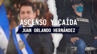 DOCUMENTAL COMPLETO l Ascenso y Caída Juan Orlando Hernández [upl. by Barstow]