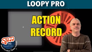 Loopy Pro Looper DAW Sampler v1124  Tutorial 36 Action  Record [upl. by Anayra]