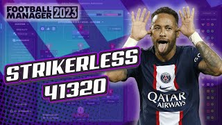 High Performing STRIKERLESS 41320 Tactic  FM23  Football Manager 2023 [upl. by Agem]