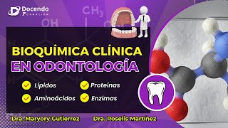 Despedida del Curso Bioquímica Clínica en Odontología Lípidos Aminoácidos Proteínas y Enzimas [upl. by Atsirhcal]